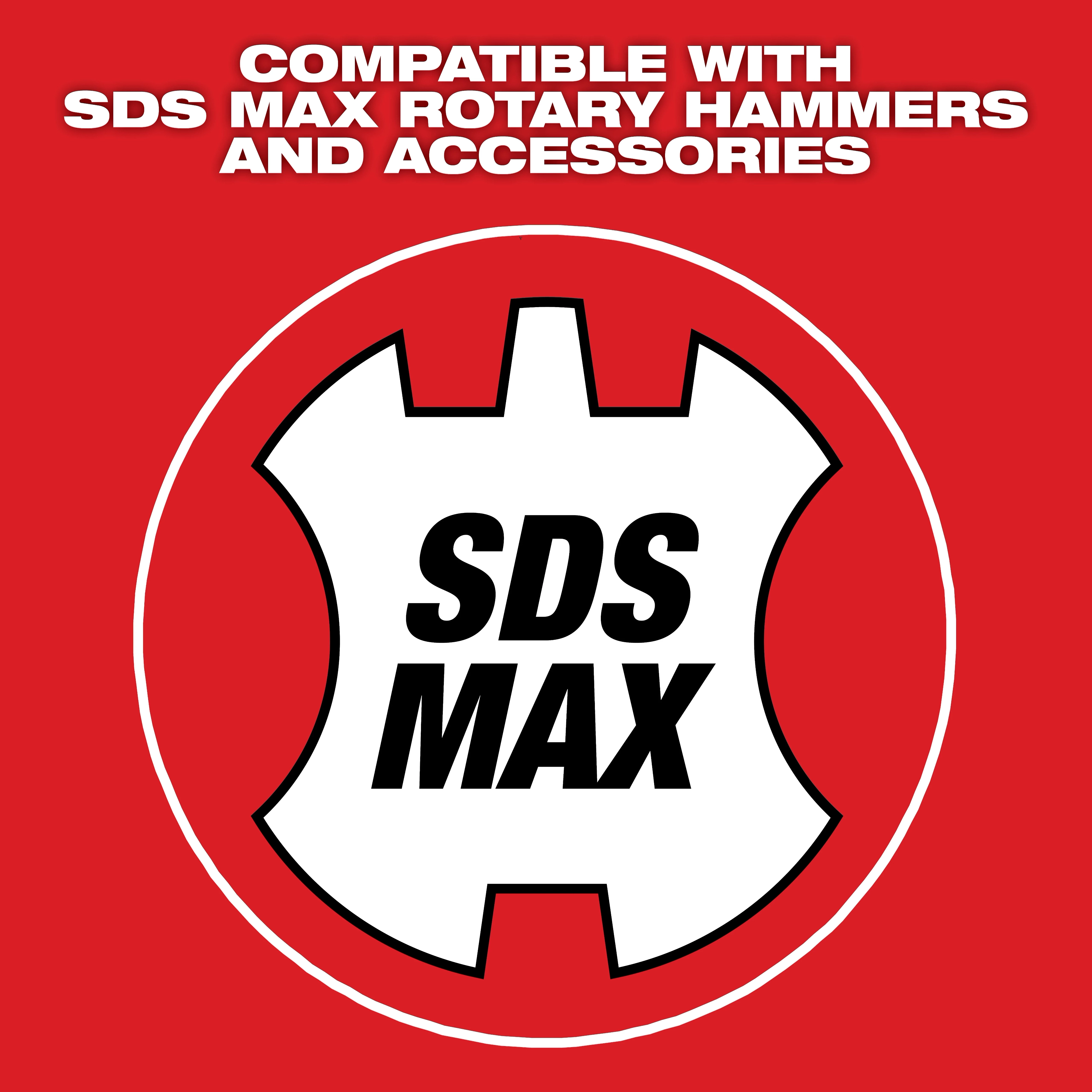 SDS MAX compatibility logo on a red background, with text "Compatible with SDS MAX Rotary Hammers and Accessories" at the top.