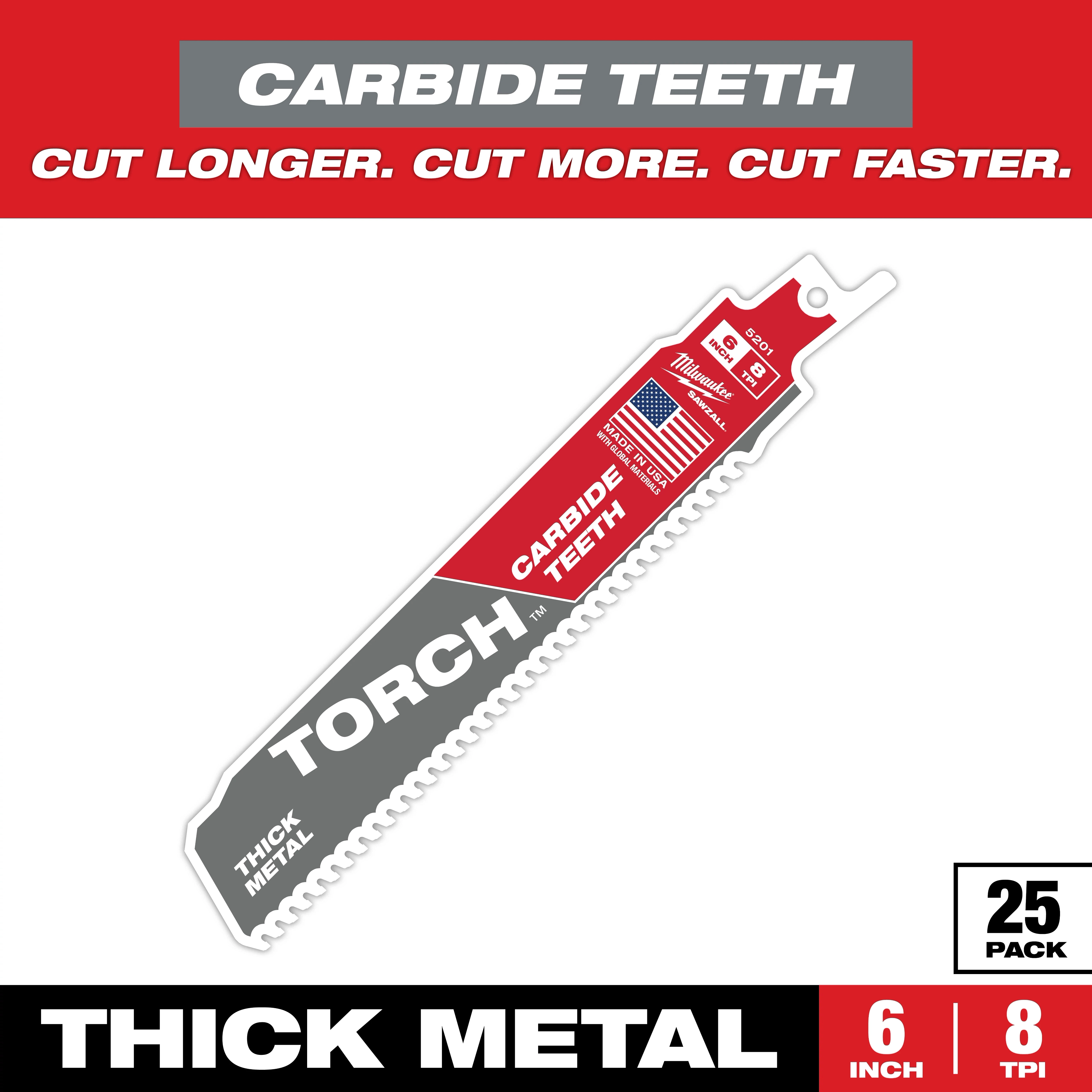 Sawzall Bi-Metal Carbide Teeth primary images show a 6-inch carbide blade designed for cutting thick metal. The blade features 8 TPI and comes in a pack of 25. The packaging emphasizes durability and faster cutting performance with the slogan, "Cut Longer. Cut More. Cut Faster."