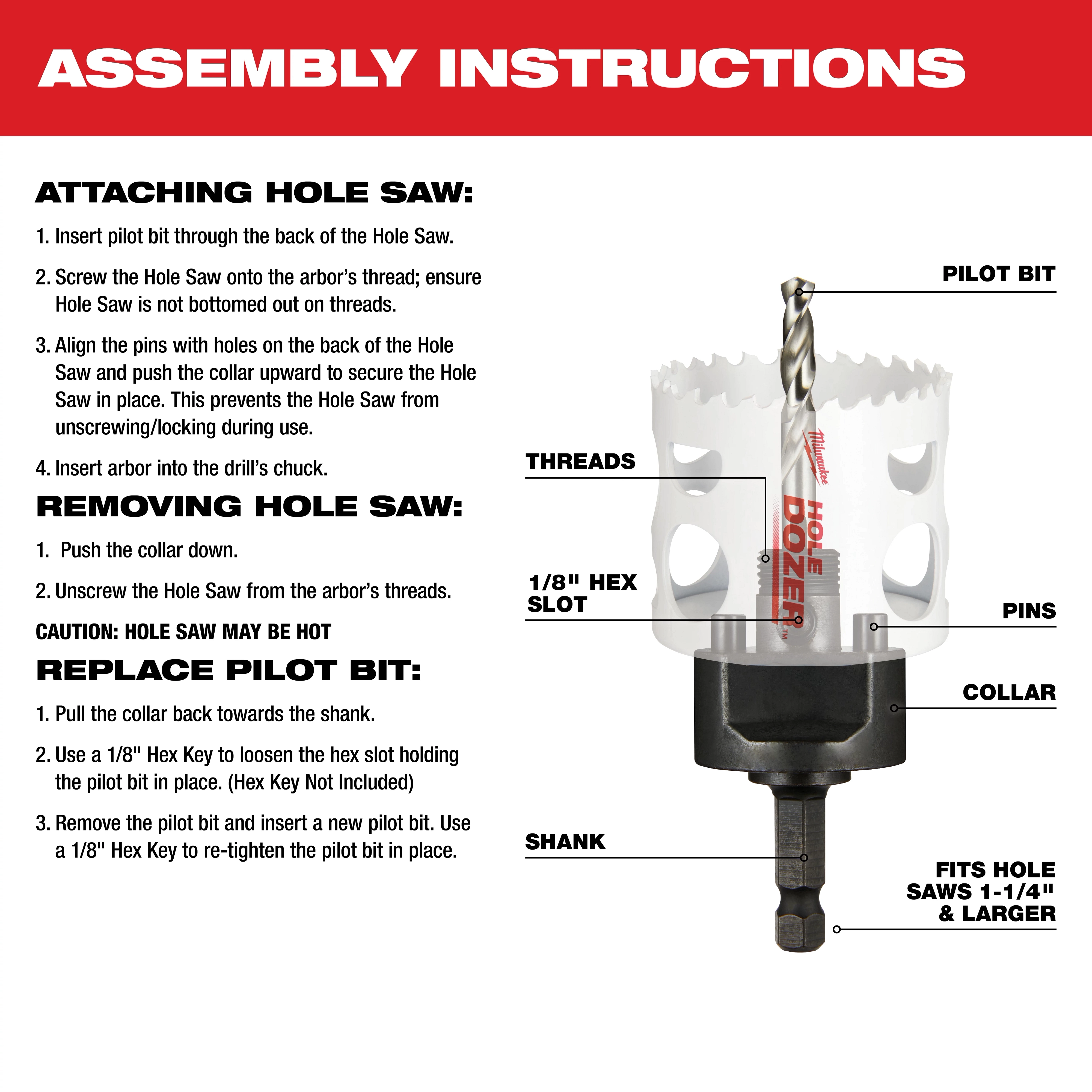 Assembly Instructions 3/8" Shank Ergo Quick-Change Hole Saw Arbor - Hex Not Key Included. Diagram with attaching, removing hole saw, and replacing pilot bit steps.