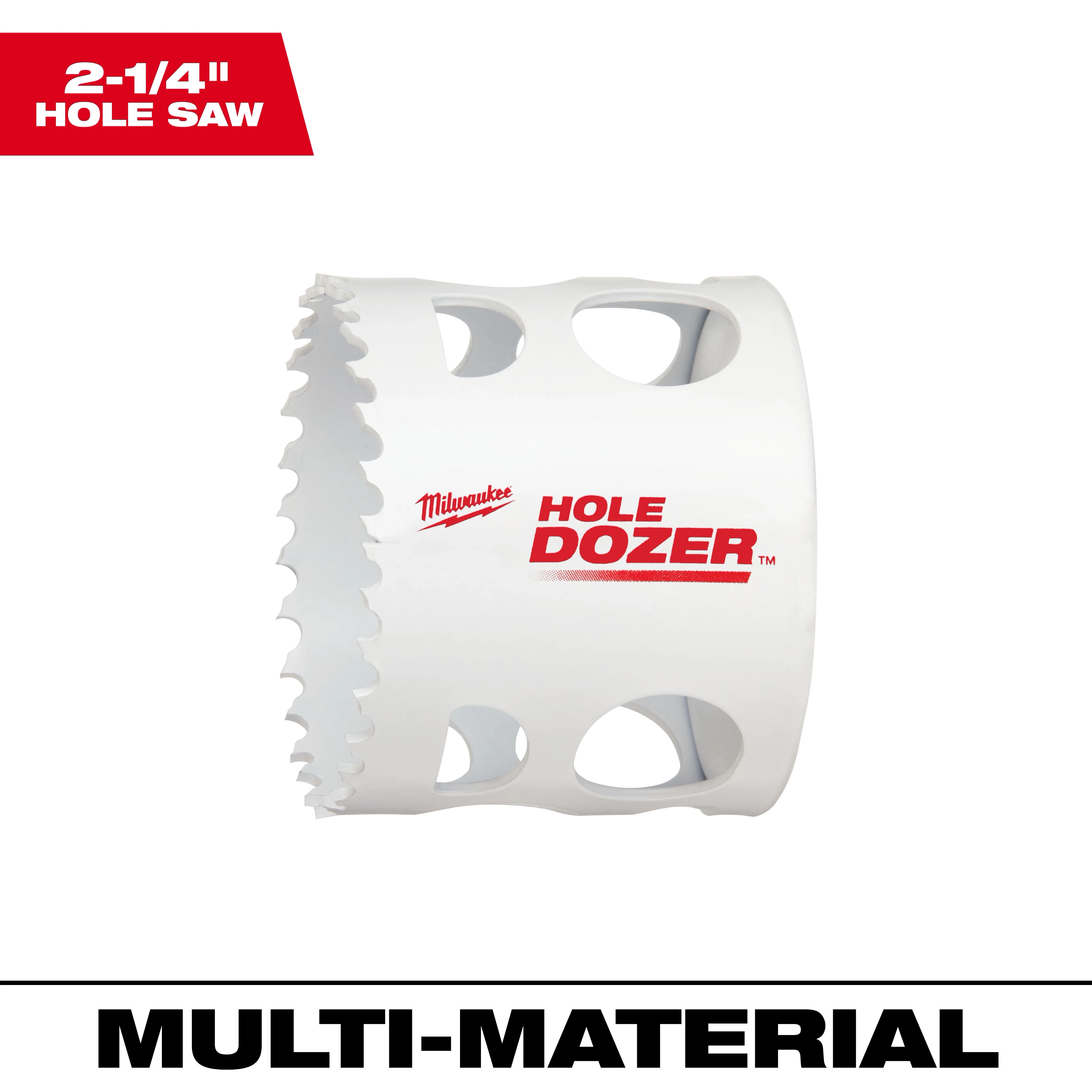 2-1/4" Hole Dozer Bi-Metal Hole Saw with white body, jagged teeth, and ventilation holes, designed for multi-material cutting.