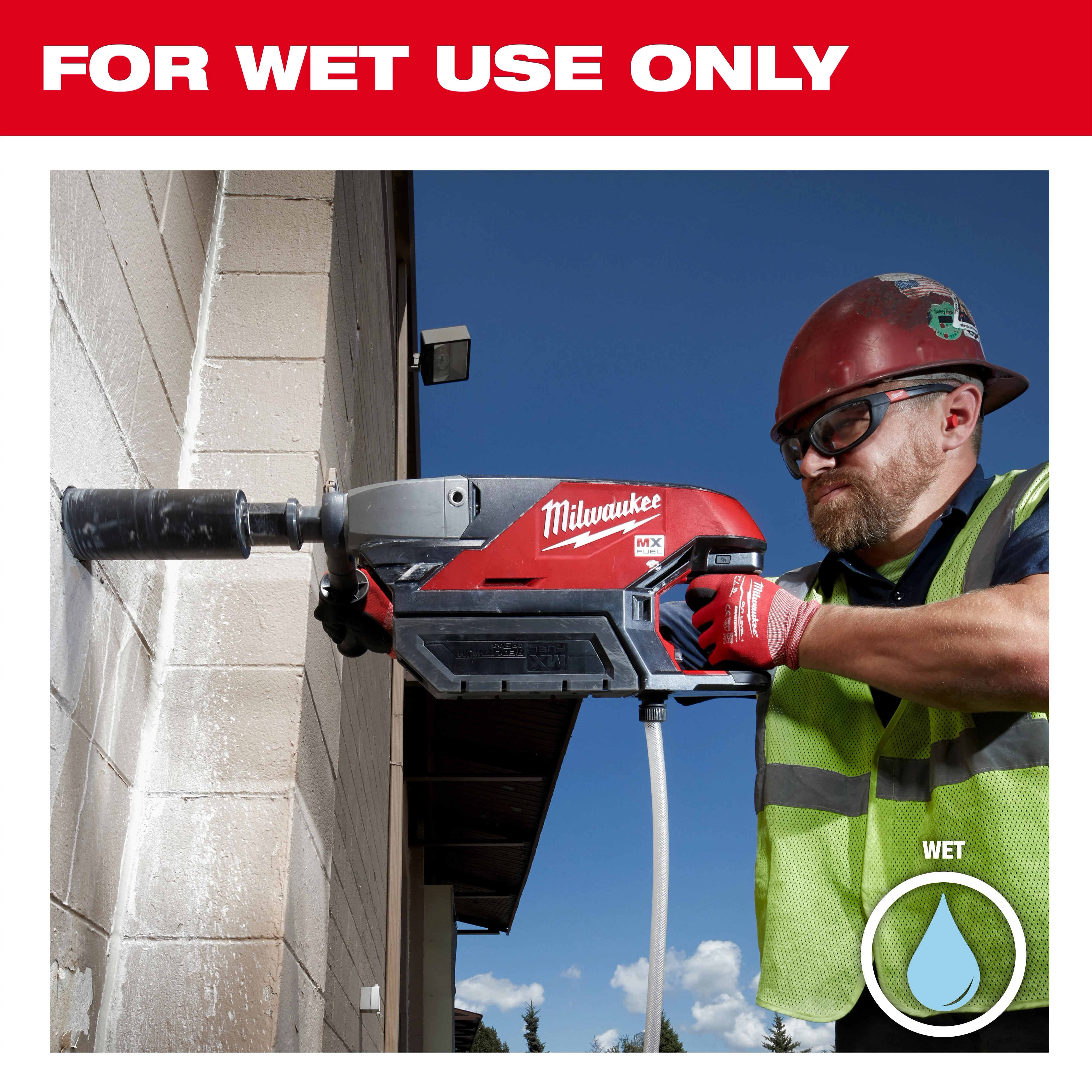Worker drilling a brick wall with Milwaukee MX Fuel equipment using Diamond Ultra Wet Core Bits. Text reads "For Wet Use Only."