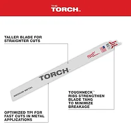 12" 14 TPI TORCH SAWZALL Blade for Medium Metal. Features include a taller blade for straighter cuts and optimized TPI for fast metal cuts.